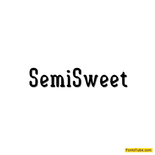 Semi-Sweet