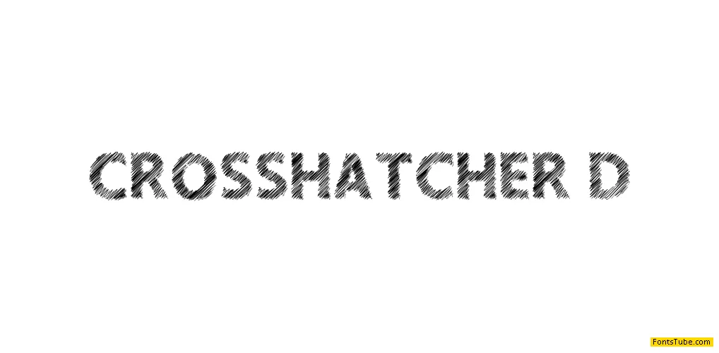 Crosshatcher Font