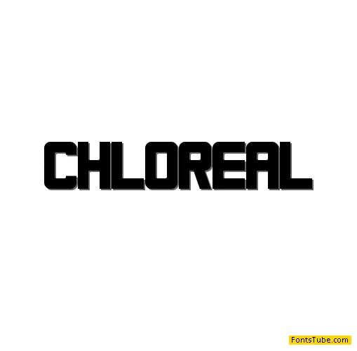 Chloreal Font