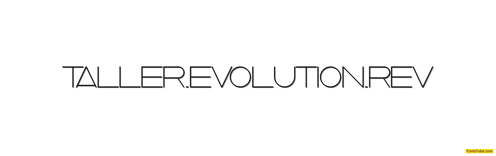 Taller Evolution Rev Font