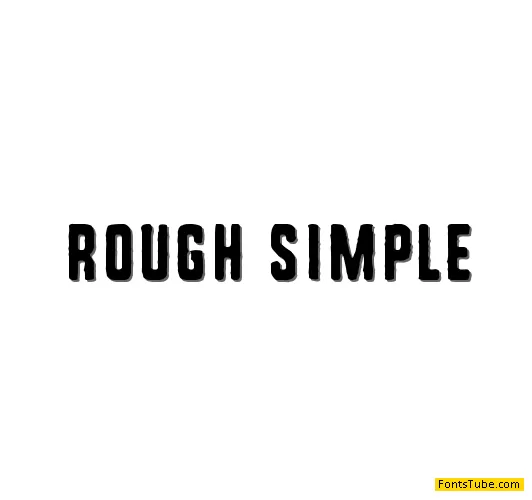 Rough Simple Font