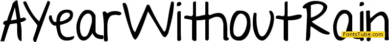 A Year Without Rain Font