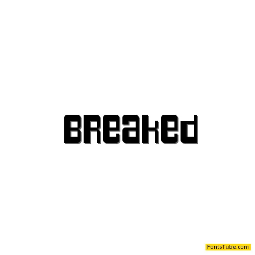 Breaked Font