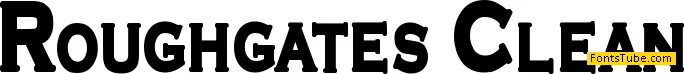 Roughgates Clean Font