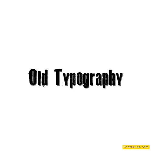 Old Typography Font