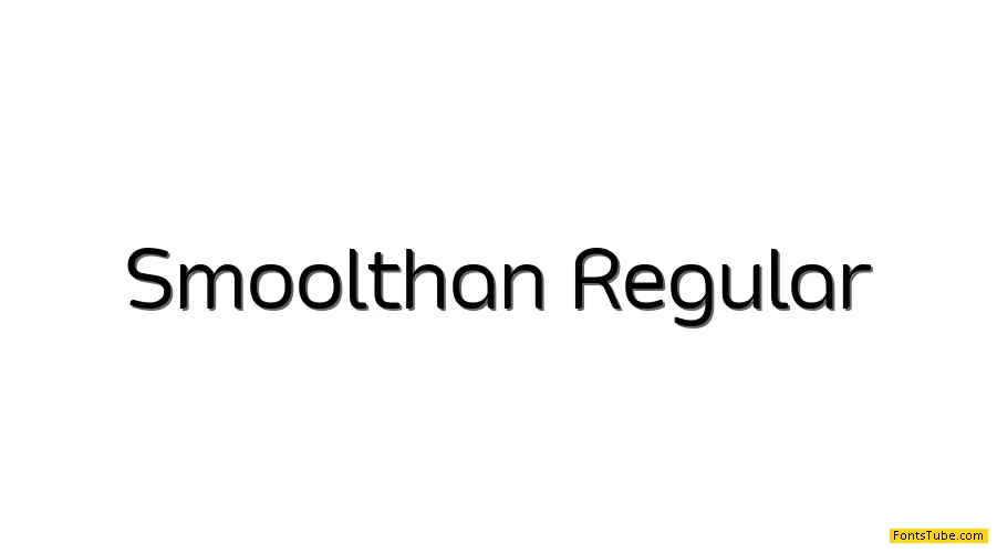 Smoolthan Font Family