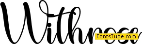 Withrose - Personal Use Font