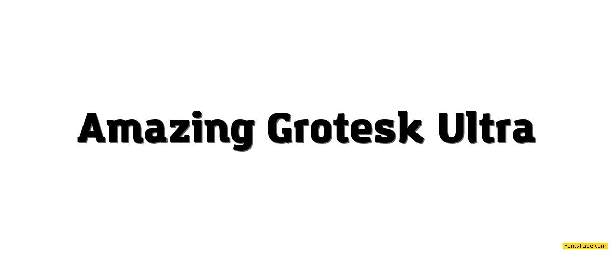 Amazing Grotesk Font Family