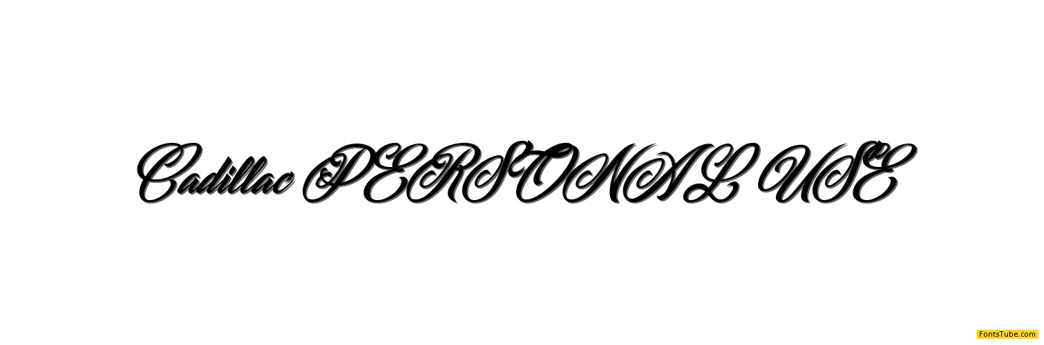 CADILLAC PERSONAL USE Font