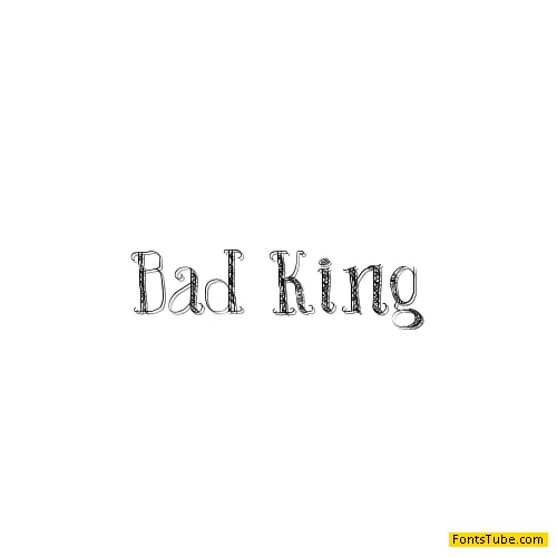 Bad King Font